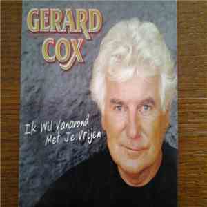 Gerard Cox - Ik Wil Vanavond Met Je Vrijen download flac