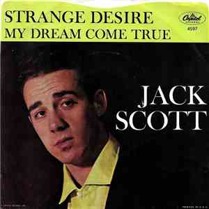 Jack Scott - Strange Desire / My Dream Come True download flac