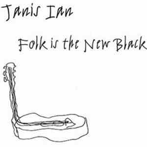 Janis Ian - Folk Is The New Black download flac