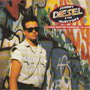 Johnny Diesel & The Injectors - Please Send Me Someone To Love download flac