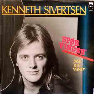 Kenneth Sivertsen - Spør Vinden = Ask The Wind download flac