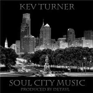 Kev Turner - Soul City Music download flac