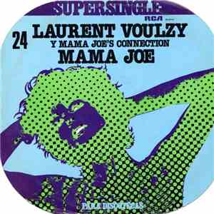 Laurent Voulzy y Mama Joe's Connection - Mama Joe download flac