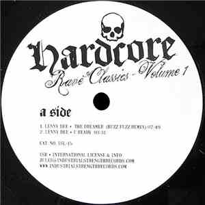 Lenny Dee - Hardcore Rave Classics - Volume 1 download flac
