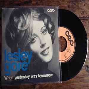 Lesley Gore - When Yesterday Was Tomorrow download flac