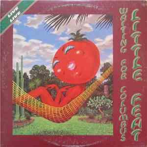 Little Feat - Waiting For Columbus download flac
