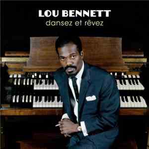 Lou Bennett  - Dansez Et Rêvez download flac
