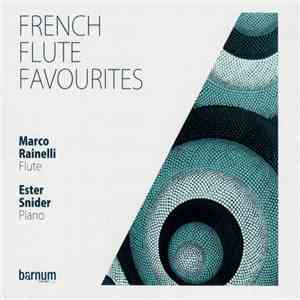 Marco Rainelli, Ester Snider - French Flute Favourites download flac