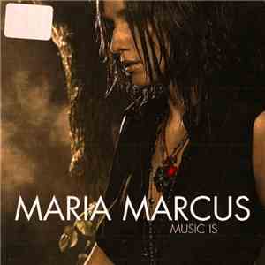 Maria Marcus - Music Is download flac