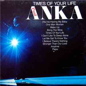 Paul Anka - Times Of Your Life FLAC album