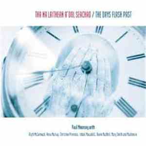 Paul Mounsey - Tha Na Laithean A'Dol Seachad/ Pasan Los Días Felices download flac