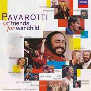 Pavarotti & Friends - Pavarotti & Friends (For War Child) download flac