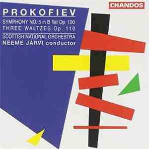 Prokofiev, Scottish National Orchestra, Neeme Järvi - Symphony No. 5 / Three Waltzes download flac