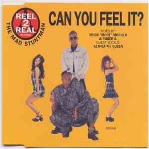 Reel 2 Real Featuring The Mad Stuntman - Can You Feel It? download flac