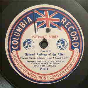 Regimental Band H. M. Scots Guards - National Anthems Of The Allies / Regimental Marches Of The Brigade Of The Guards download flac