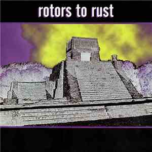 Rotors To Rust - Temple Of The Sun / God Mask download flac