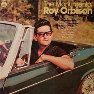 Roy Orbison - The Monumental Roy Orbison download flac