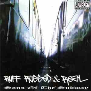 Sons Of The Subway - Ruff Rugged & Real download flac