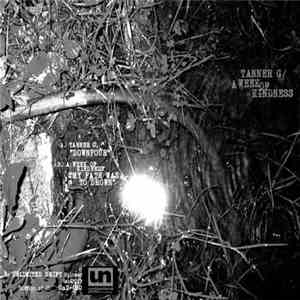 Tanner G. / A Week Of Kindness - Split download flac