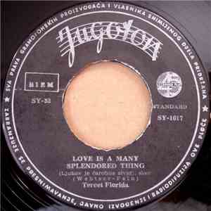 Tercet Florida - Love Is A Many Splendored Thing = Ljubav Je Čarobna Stvar download flac