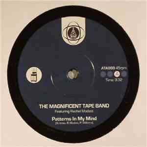 The Magnificent Tape Band - Patterns In My Mind / Golden Shades download flac