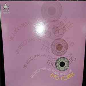 Tito Cortés - Un Disco Mas download flac