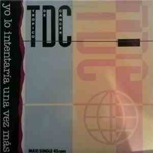 Trópico De Cáncer - Yo Lo Intentaría Una Vez Más download flac