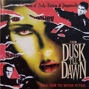 Various - From Dusk Till Dawn: Music From The Motion Picture download flac