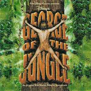 Various - George Of The Jungle (An Original Walt Disney Records Soundtrack) download flac