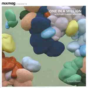 Various - One In A Million (A Future Classic Sampler) FLAC album