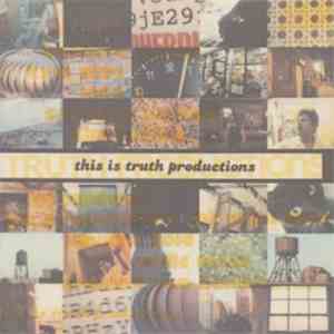 Various - This Is Truth Productions download flac