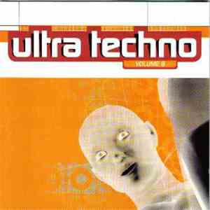 Various - Ultra Techno - Volume 8 download flac