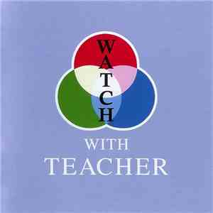 Various - Watch With Teacher download flac