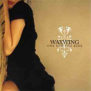 Waxwing - One For The Ride download flac