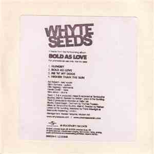 Whyte Seeds - Bold As Love download flac