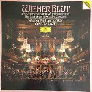 Wiener Philharmoniker - Lorin Maazel - Wiener Blut - Das Schönste Aus Den Neujahrskonzerten download flac