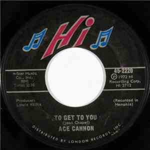 Ace Cannon - To Get To You download flac