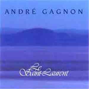 André Gagnon - Le Saint-Laurent download flac