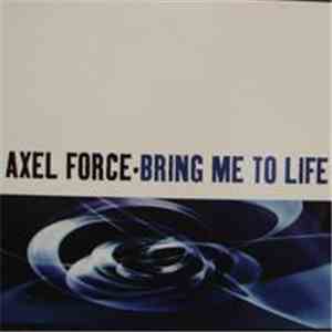 Axel Force - Bring Me To Life download flac