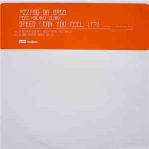 Azzido Da Bass - Speed (Can You Feel It?) download flac