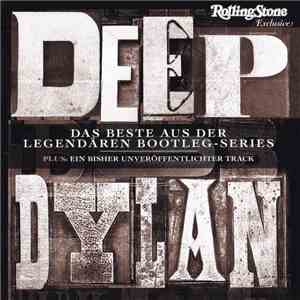 Bob Dylan - Deep Dylan - Das Beste Aus Der Legendären Bootleg-Series download flac
