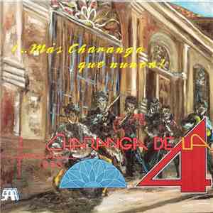 Charanga De La 4 - !... Mas Charanga Que Nunca! FLAC album