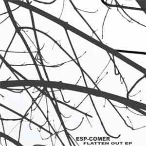 Comer / Esp  - Flatten Out EP download flac