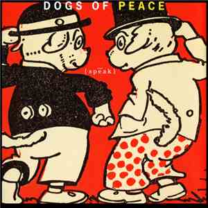 Dogs Of Peace - {Spēak} download flac