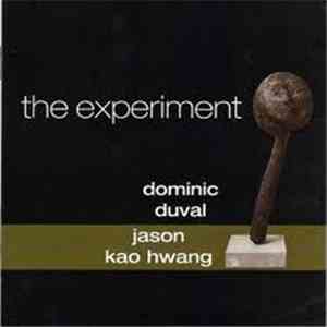Dominic Duval / Jason Kao Hwang - The Experiment download flac