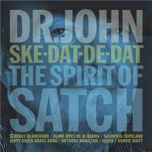 Dr. John - Ske-Dat-De-Dat The Spirit Of Satch download flac