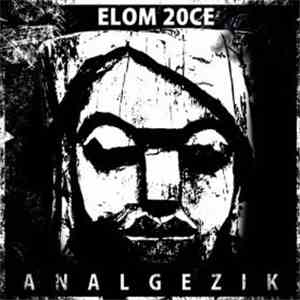 Elom 20ce - Analgézik download flac