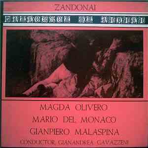 Gabriele D'Annunzio, Riccardo Zandonai, Magda Olivero, Mario Del Monaco, Gianandrea Gavazzeni - Francesca Da Rimini download flac
