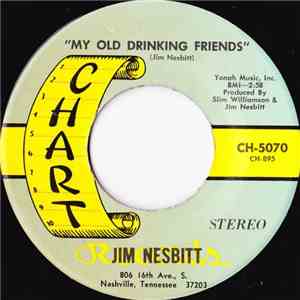 Jim Nesbitt - My Old Drinking Friends / When They Sent My Old Lady To The Moon download flac