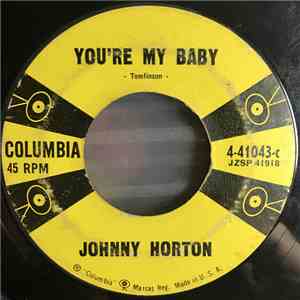 Johnny Horton - You're My Baby download flac